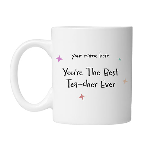 Custom Best Tea-cher Mug Left by School Badges UK