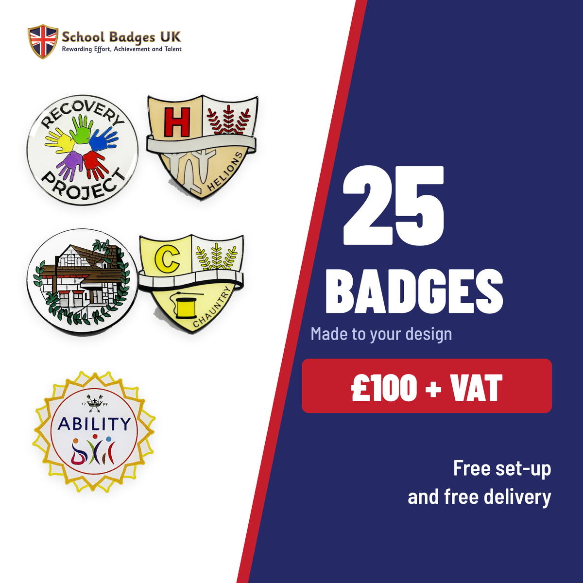 25 Custom Made School Badges, £100 + VAT
