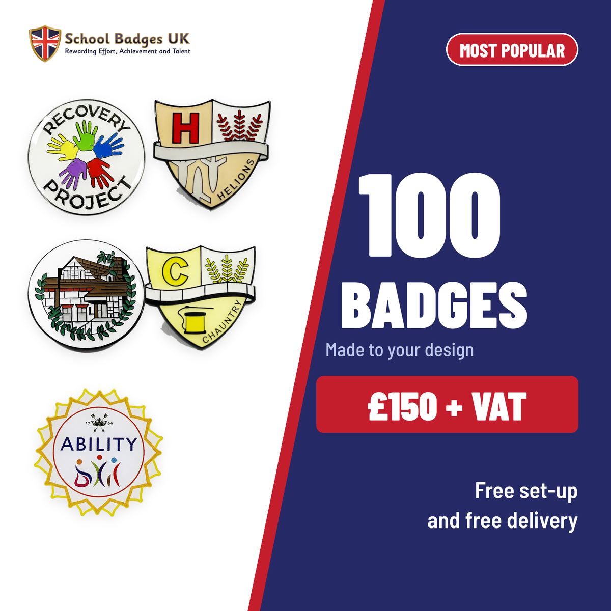 100 Custom Made School Badges, £150 + VAT