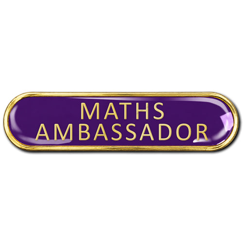 Maths Ambassador Bar Badge