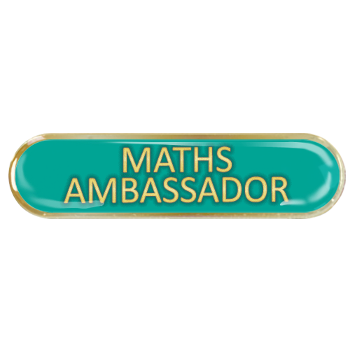 Maths Ambassador Bar Badge
