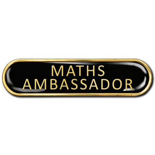 Maths Ambassador Bar Badge